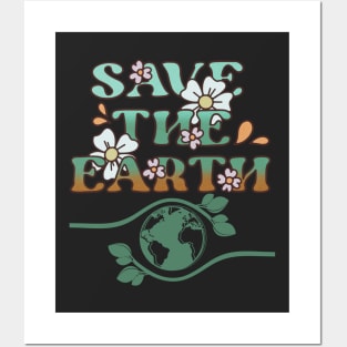 Save the earth Posters and Art